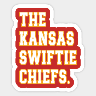 The Kansas Swiftie Chiefs. v8 Sticker